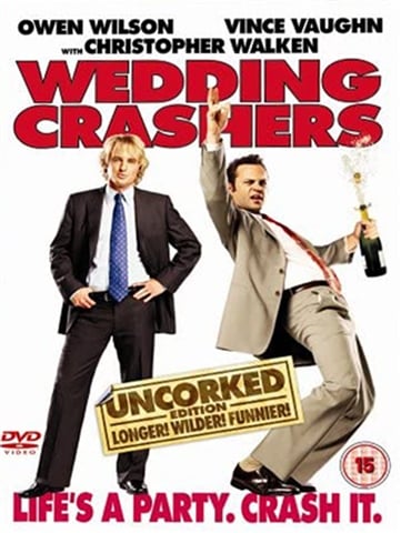 Wedding Crashers (15) 2005