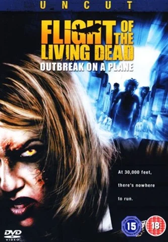 Flight Of The Living Dead (18) 2007
