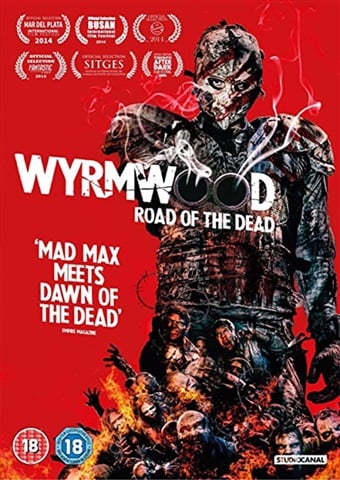 Wyrmwood: Road Of The Dead (18) 2014
