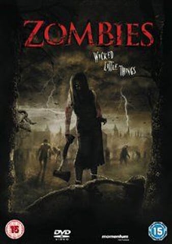 Zombies: Wicked Little Things (15) 2006