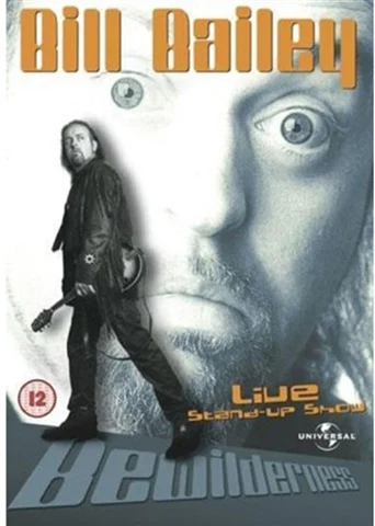 Bill Bailey: Bewilderness (12) 2001
