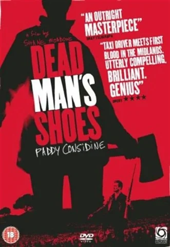 Dead Mans Shoes (18) 2004