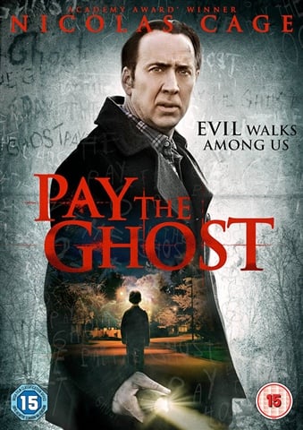 Pay The Ghost (15) 2015