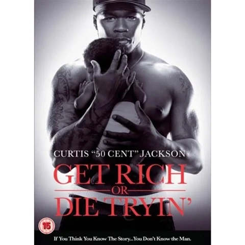 Get Rich Or Die Tryin' (15) 2005